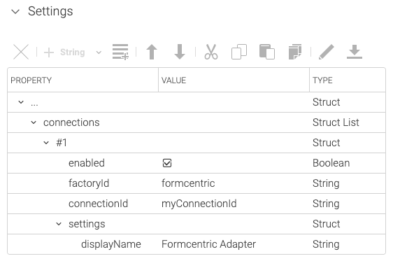 Tabular view of a configuration under Settings, showing a hierarchical data structure with properties: enabled (Boolean, checked), factoryId (formcentric), connectionId (myConnectionId), and displayName (Formcentric Adapter).